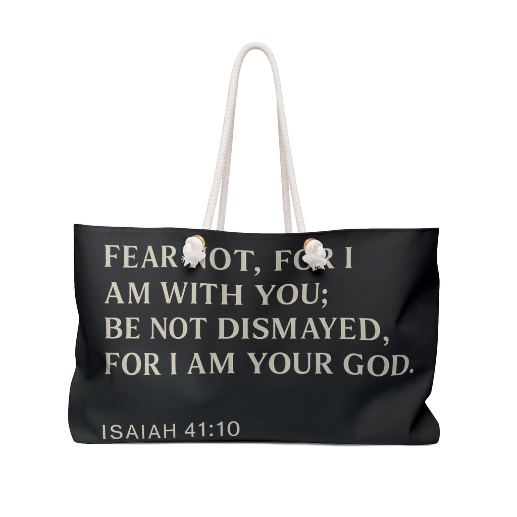 Scripture Weekender Bag – Isaiah 41:10 Travel Tote