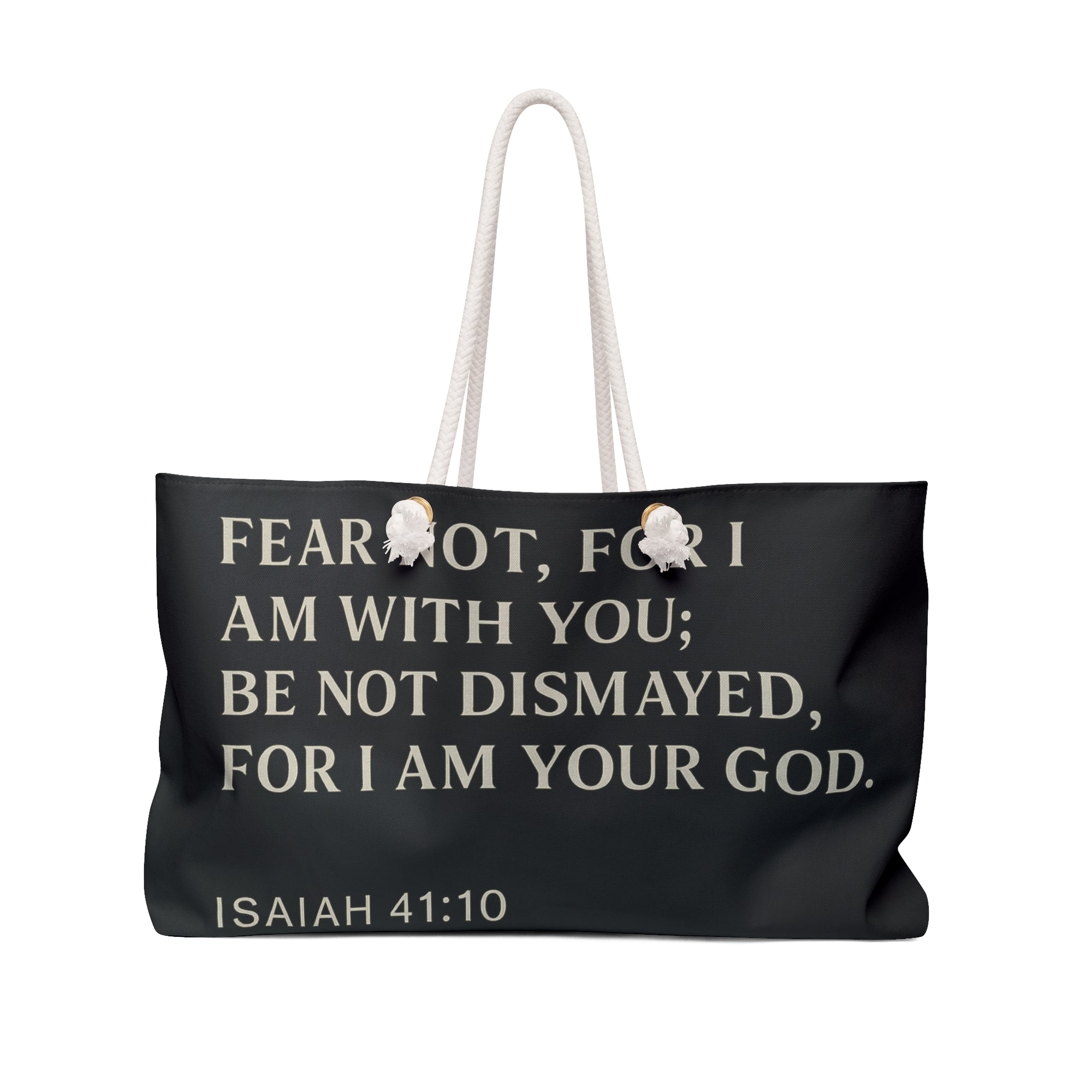 Scripture Weekender Bag – Isaiah 41:10 Travel Tote
