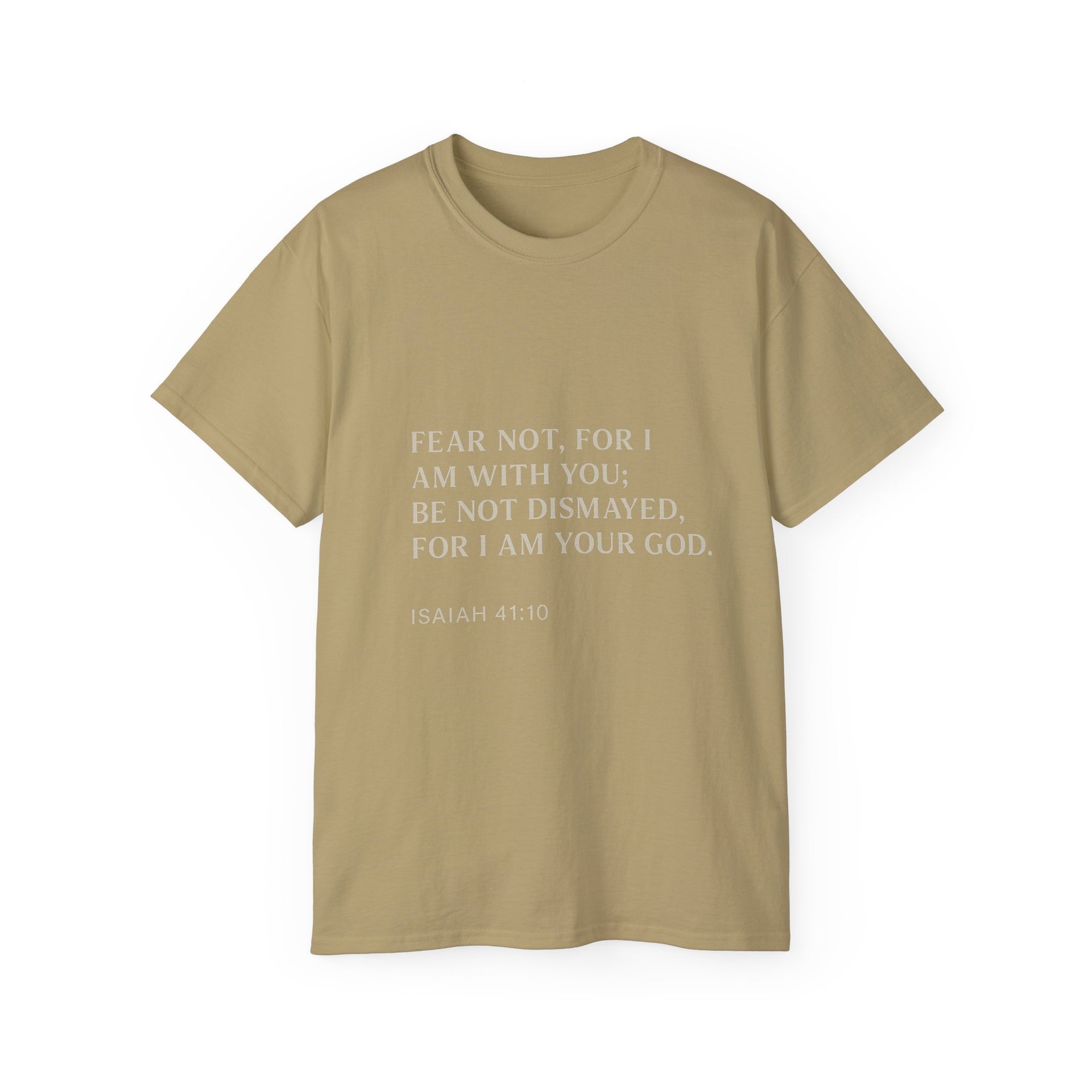Fear Not” Unisex Faith Tee – Isaiah 41:10 Scripture Shirt